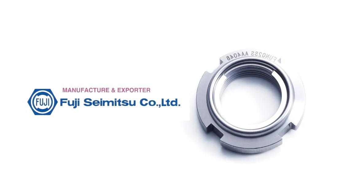 Låsmuttrar från Fuji Seimitsu Co., Ltd